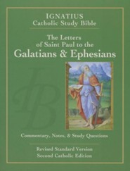 The Letters of St. Paul to the Galatians & Ephesians, Second Catholic Edition