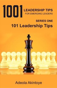 1001 Leadership Tips for Emerging Leaders