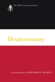 Deuteronomy: Old Testament Library [OTL] (Paperback)