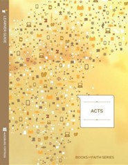 Acts Learner Guide; Books of Faith Series