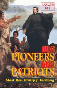 Our Pioneers and Patriots: Answer Key