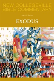 Exodus: New Collegeville Bible Commentary, Vol. 3