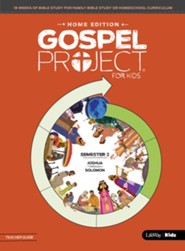 The Gospel Project for Kids: Home Edition Teacher Guide, Semester 2