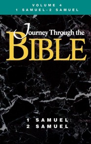 Journey Through the Bible - Volume 4 Student, 1 and 2 Samuel