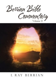 Berrian Bible Commentary: Volume II