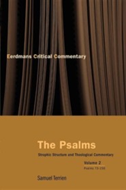 The Psalms: Strophic Structure and Theological Commentary Volume Two