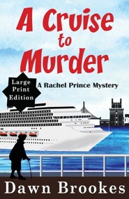 A Cruise to Murder Large Print Edition