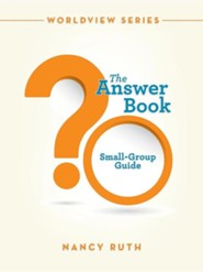 The Answer Book: Small-Group Guide
