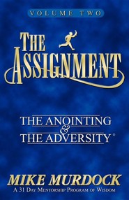 The Assignment Vol. 2: The Anointing & the Adversity