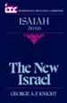 Isaiah 56-66: The New Israel (International Theological Commentary)