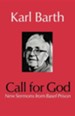 Call for God: New Sermons from Basel Prison