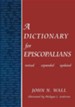 A Dictionary for Episcopalians, Revised and Expanded