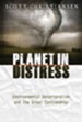 Planet in Distress: Environmental Deterioration and the Great Controversy