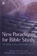 New Paradigms for Bible Study