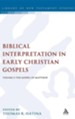 Biblical Interpretation in Early Christian Gospels: Volume 2: The Gospel of Matthew