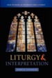 Liturgy And Interpretation