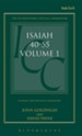 Isaiah 40-55, Volume 1