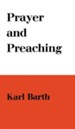 Prayer and Preaching