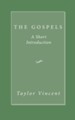 The Gospels: A Short Introduction