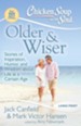 Older & Wiser-Stories of Inspiration, Humor, and Wisdom About Life at a Certain Age