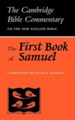 The First Book of Samuel: The Cambridge Bible Commentary