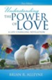 Understanding the Power of Love