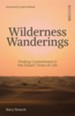 Wilderness Wanderings: Finding Contentment in the Desert Times of Life