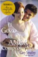 El gozo del amor comprometido: Tomo 1, If Only He Knew #1