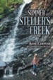 Summer at Steller's Creek