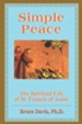Simple Peace: The Spiritual Life of St. Francis of Assisi