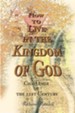 How to Live in the Kingdom of God: Challenge of the 21st Century