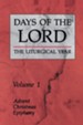 Days of the Lord, The Liturgical Year, Volume 1 Advent, Christmas, Epiphany