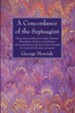 A Concordance of the Septuagint: Giving Various Readings from Codices Vaticanus, Alexandrinus, Sinaiticus, and Ephraemi; With an Appendix of Words,