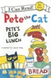 Pete the Cat: Pete's Big Lunch, Softcover