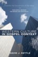 Western Culture in Gospel Context