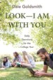 Look-I Am with You