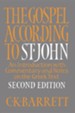 The Gospel according to St. John, Second Edition: An Introduction With Commentary and Notes on the Greek Text
