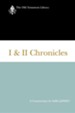 I & II Chronicles: Old Testament Library [OTL] (Paperback)