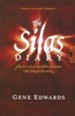 The Silas Diary: The Story of an Incredible Adventure That Changed the World