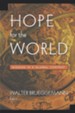 Hope For The World: Mission In A Global Context