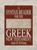 A Syntax-Reader for the Greek New Testament