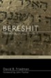 Bereshit, the Book of Beginnings