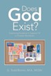 Does God Exist?: Examining Evidence in Support of a Christian Worldview
