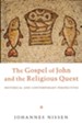 The Gospel of John and the Religious Quest