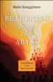 Returning from the Abyss: Pivotal Moments in the Book of Jeremiah
