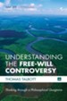 Understanding the Free-Will Controversy