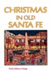 Christmas in Old Santa Fe