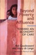 Beyond Poverty and Affluence