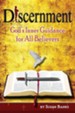 Discernment - God's Inner Guidance to All Believers