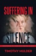 Suffering in Silence: Ministering to Those with Mental Illness